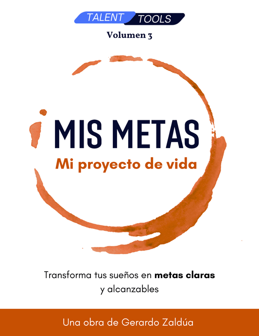 Mis metas, mi proyecto de vida - Gerardo Zaldúa (Digital)